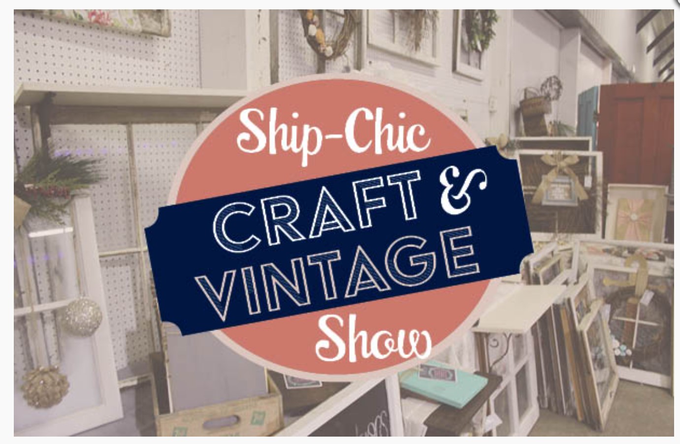 Shipshewana Ship-Chic Craft & Vintage Shows | NITDC